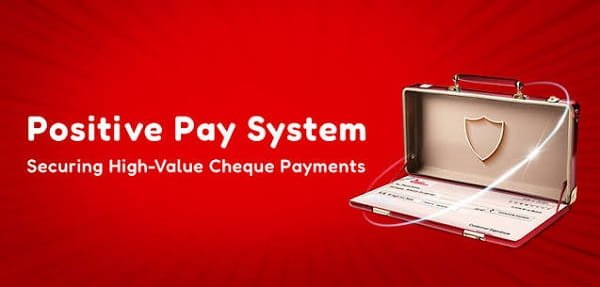 Positive Pay System