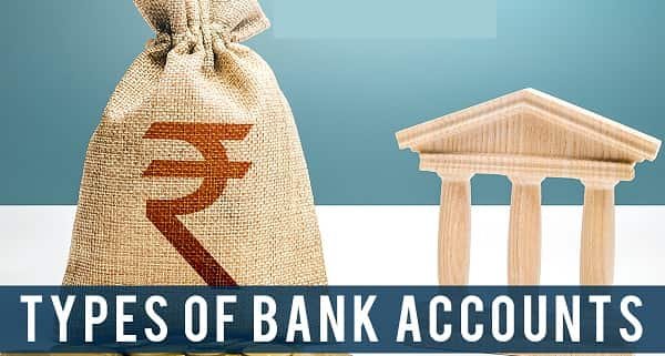 Types of Bank Accounts in India