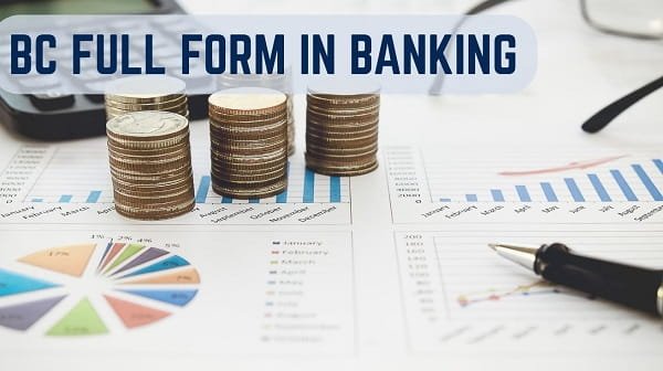 BC Full Form in Banking