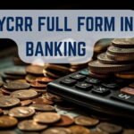 CKYCRR Full Form in Banking: Meaning and Definition