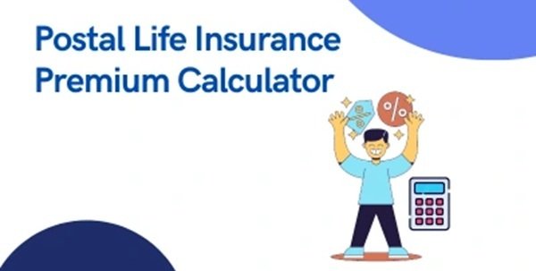 Postal Life Insurance Premium Calculator