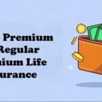 Single Premium Vs Regular Premium Life Insurance Compared