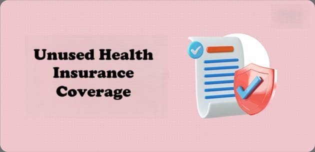 Unused Health Insurance Coverage